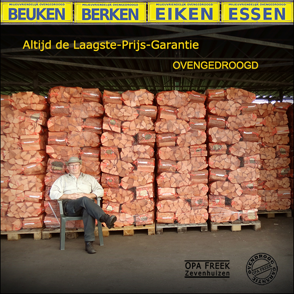 Ja, Ja, je leest het goed dat je voor Super Super Droog Openhaardhout bij Opa Freek wezen moet!